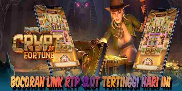 Link RTP Live Slot Tertinggi Hari Ini Jackpot Terbesar Raider Janes