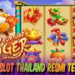 Link Judi Slot Thailand Resmi dan Terpercaya Super Gacor Fortune Tiger